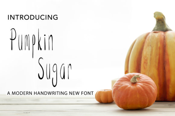 Pumpkin Sugar: A Modern Handwritten Font for Digital Design