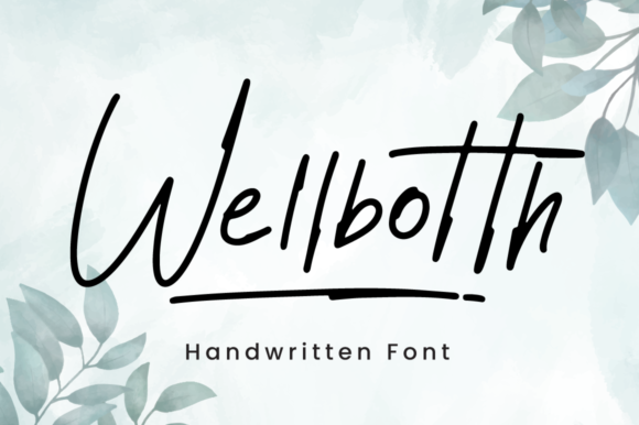 Wellbotth: A Font That Speaks with Grace